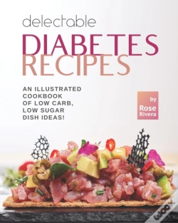 Capa do artigo Delectable Diabetes Recipes