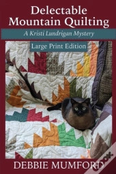 Delectable Mountain Quilting