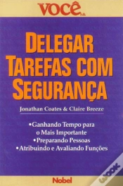 Capa do artigo Delegar Tarefas com Segurança