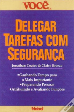 Capa do artigo Delegar Tarefas com Segurança