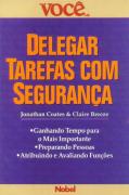 Delegar Tarefas com Segurança