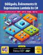 Délégués, Événements Et Expressions Lambda En C# : Édition 2025 - Preview