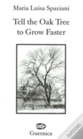 Deletetell The Oak Tree To Grow Faster