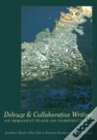 Deleuze And Collaborative Writing