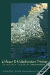 Deleuze And Collaborative Writing