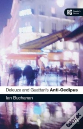 Deleuze And Guattari'S 'Anti-Oedipus'