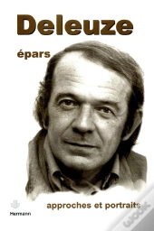 Deleuze Epars : Approches Et Portraits