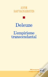 Deleuze ; L'Empirisme Transcendantal