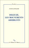 Deleuze, Les Mouvements Aberrants