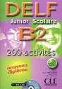 Delf ; Junior Scolaire B2 ; 200 Activités - Preview