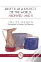 Delft Blue & Objects Of The World