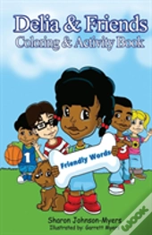 Delia & Friends Coloring & Activity Book