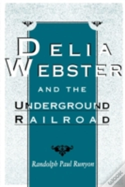 Capa do artigo Delia Webster And The Underground Railroad
