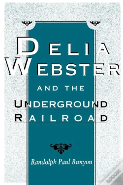 Capa do artigo Delia Webster And The Underground Railroad