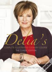 Delia'S Complete Illustrated Cookery Course