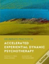 Deliberate Practice In Accelerated Experiential Dynamic Psychotherapy