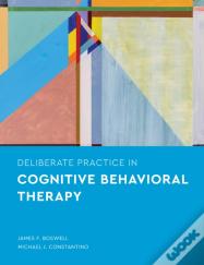 Deliberate Practice In Cognitive Behavioral Therapy