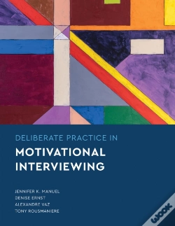 Capa do artigo Deliberate Practice In Motivational Interviewing