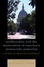 Deliberation And The Restoration Of America'S Democratic Potential - Preview