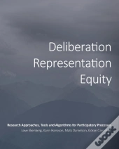 Deliberation, Representation, Equity