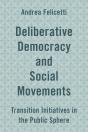 Deliberative Democracy And Social Movements - Preview