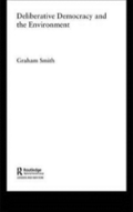 Deliberative Democracy And The Environment