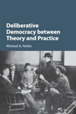 Capa do artigo Deliberative Democracy Between Theory And Practice