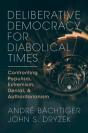 Deliberative Democracy For Diabolical Times - Preview