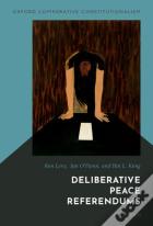 Deliberative Peace Referendums