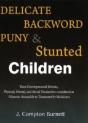 Delicate Backward Puny Stun. - Preview