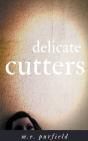 Delicate Cutters - Preview
