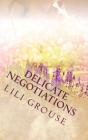 Delicate Negotiations - Preview