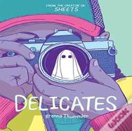 Delicates