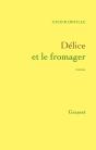 Délice Et Le Fromager - Preview