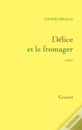 Délice Et Le Fromager