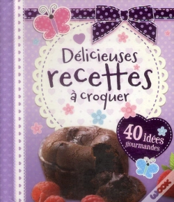Capa do artigo Délicieuses Recettes À Croquer