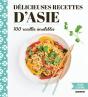 Delicieuses Recettes D'Asie - Preview