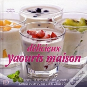 Capa do artigo Delicieux Yaourts Maison