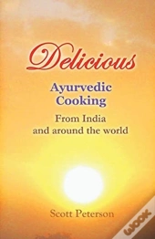 Delicious Ayurvedic Cooking
