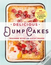 Capa do artigo Delicious Dump Cakes