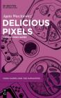 Delicious Pixels - Preview