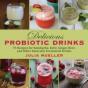 Delicious Probiotic Drinks - Preview