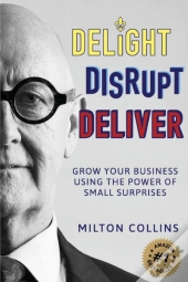 Delight Disrupt Deliver