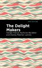 Delight Makers - Preview