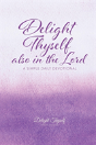 Delight Thyself Also In The Lord - Preview