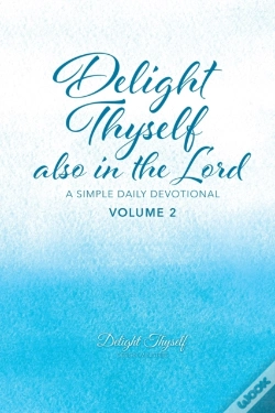 Capa do artigo Delight Thyself Also In The Lord - Volume 2