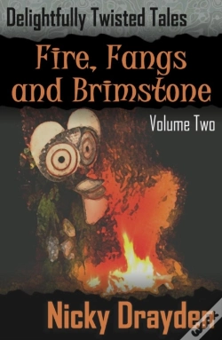 Capa do artigo Delightfully Twisted Tales: Fire, Fangs And Brimstone (Volume Two)
