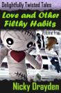 Delightfully Twisted Tales: Love And Other Filthy Habits (Volume Five) - Preview