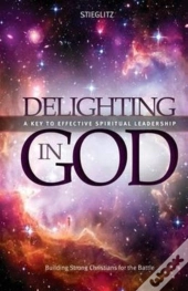 Delighting In God