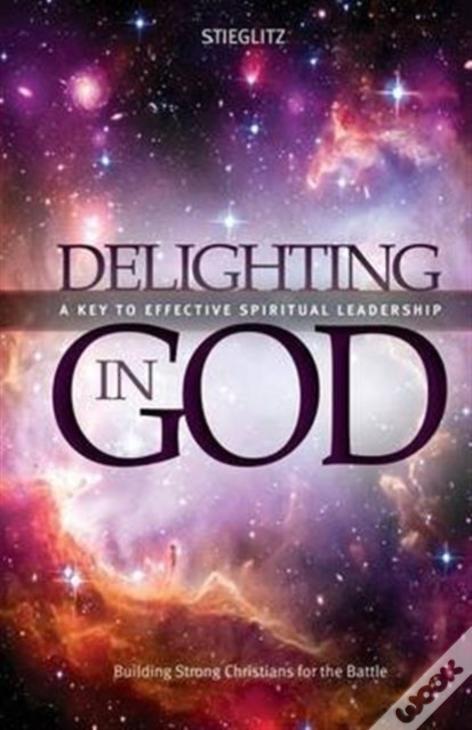 Delighting In God
